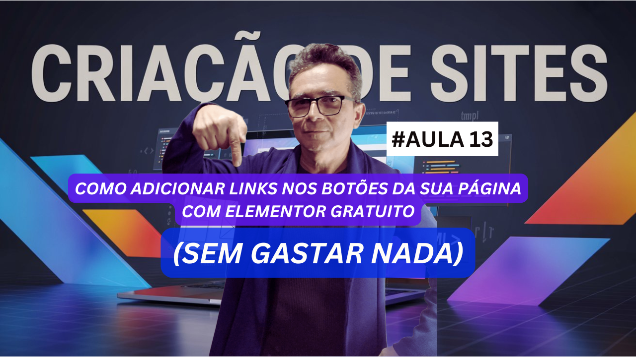 Como Adicionar Links nos Botões da Sua Página com Elementor Gratuito