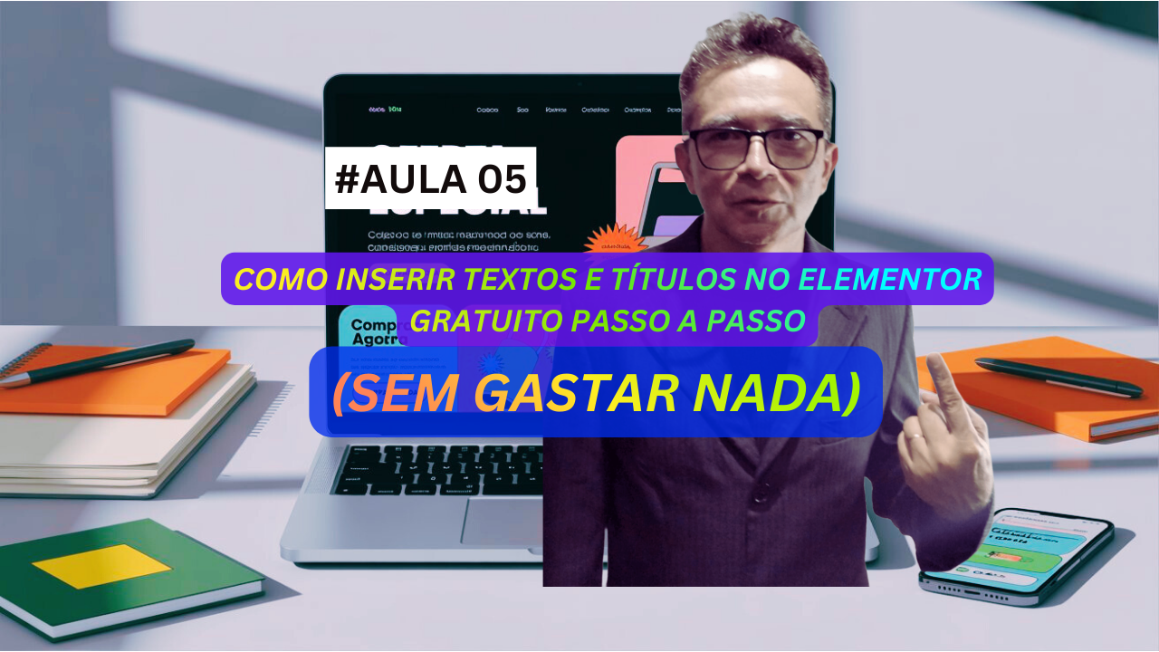 Como Inserir Textos e Títulos no Elementor Gratuito Passo a Passo