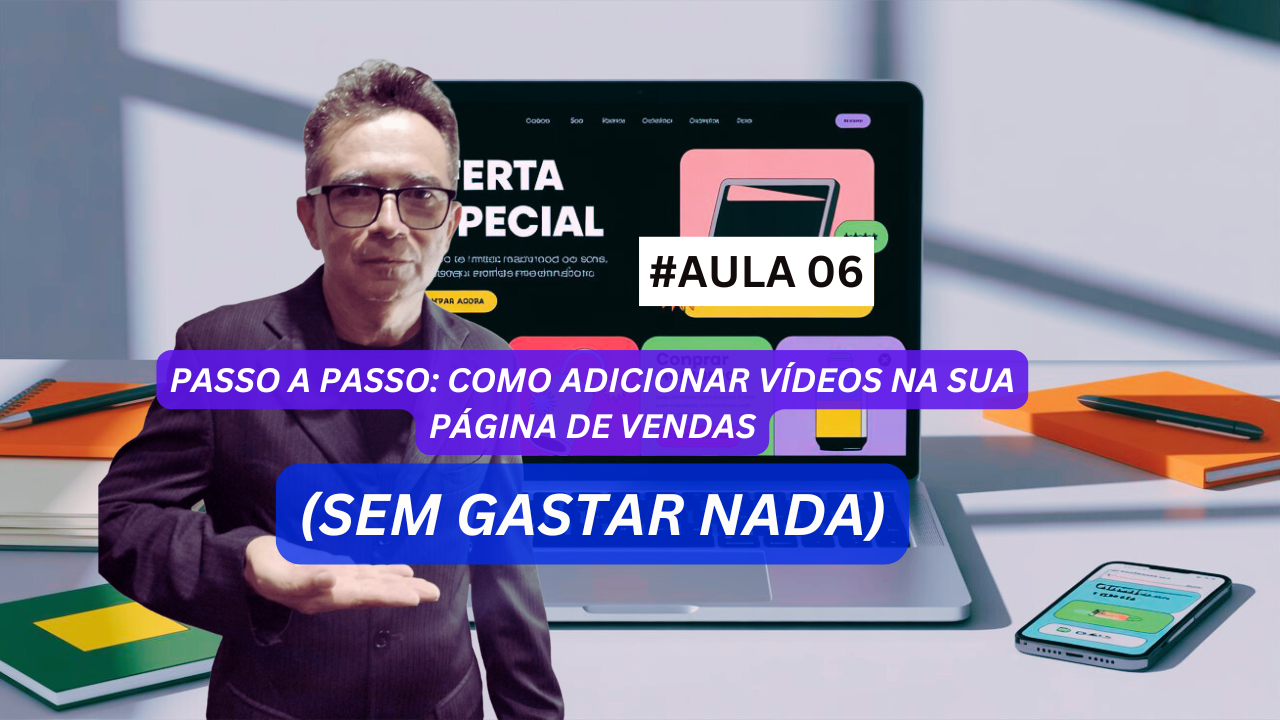 Passo a Passo Como Adicionar Vídeos na Sua Página de Vendas !